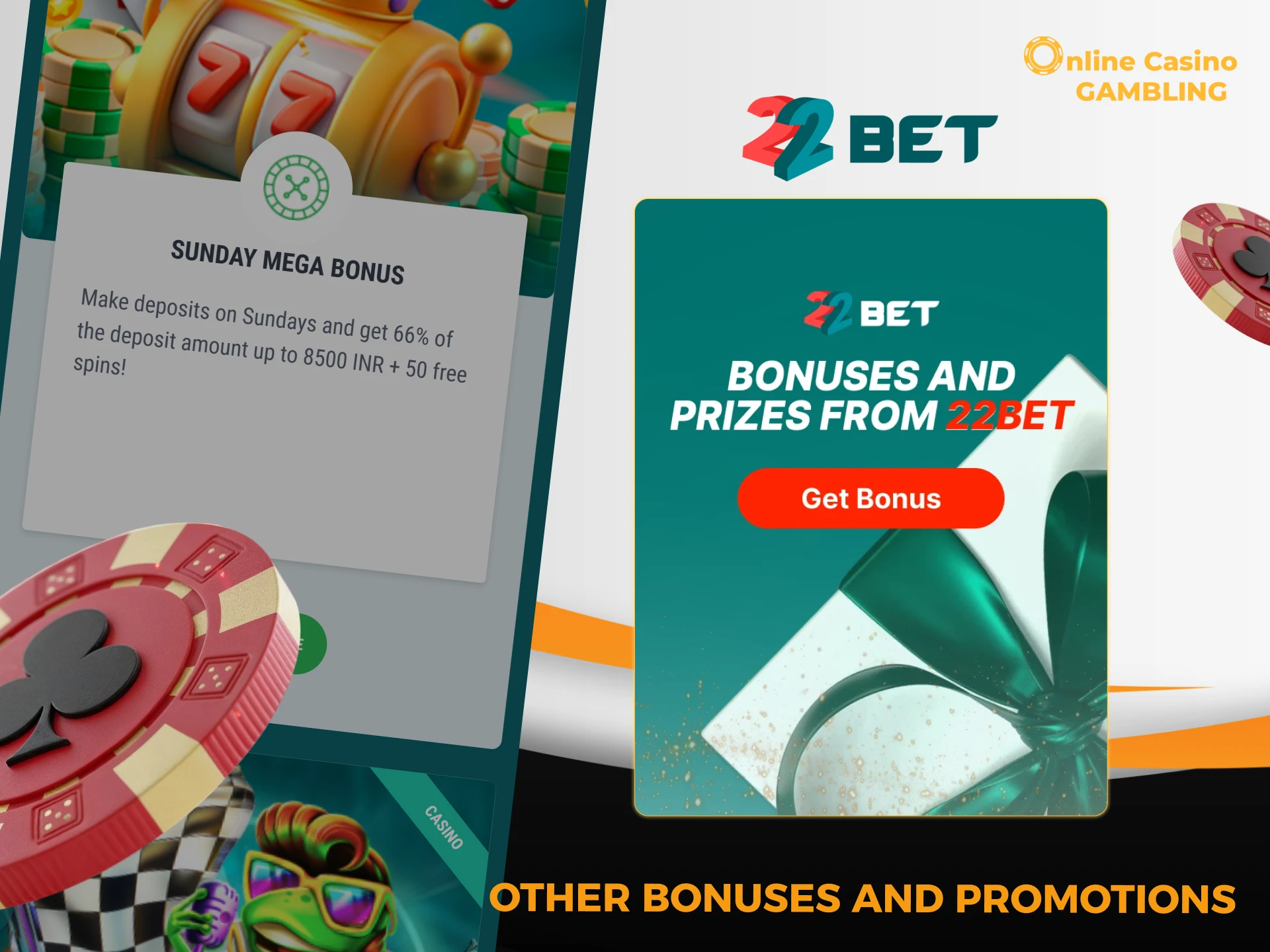 Other bonuses and promotions at 22bet Casino.