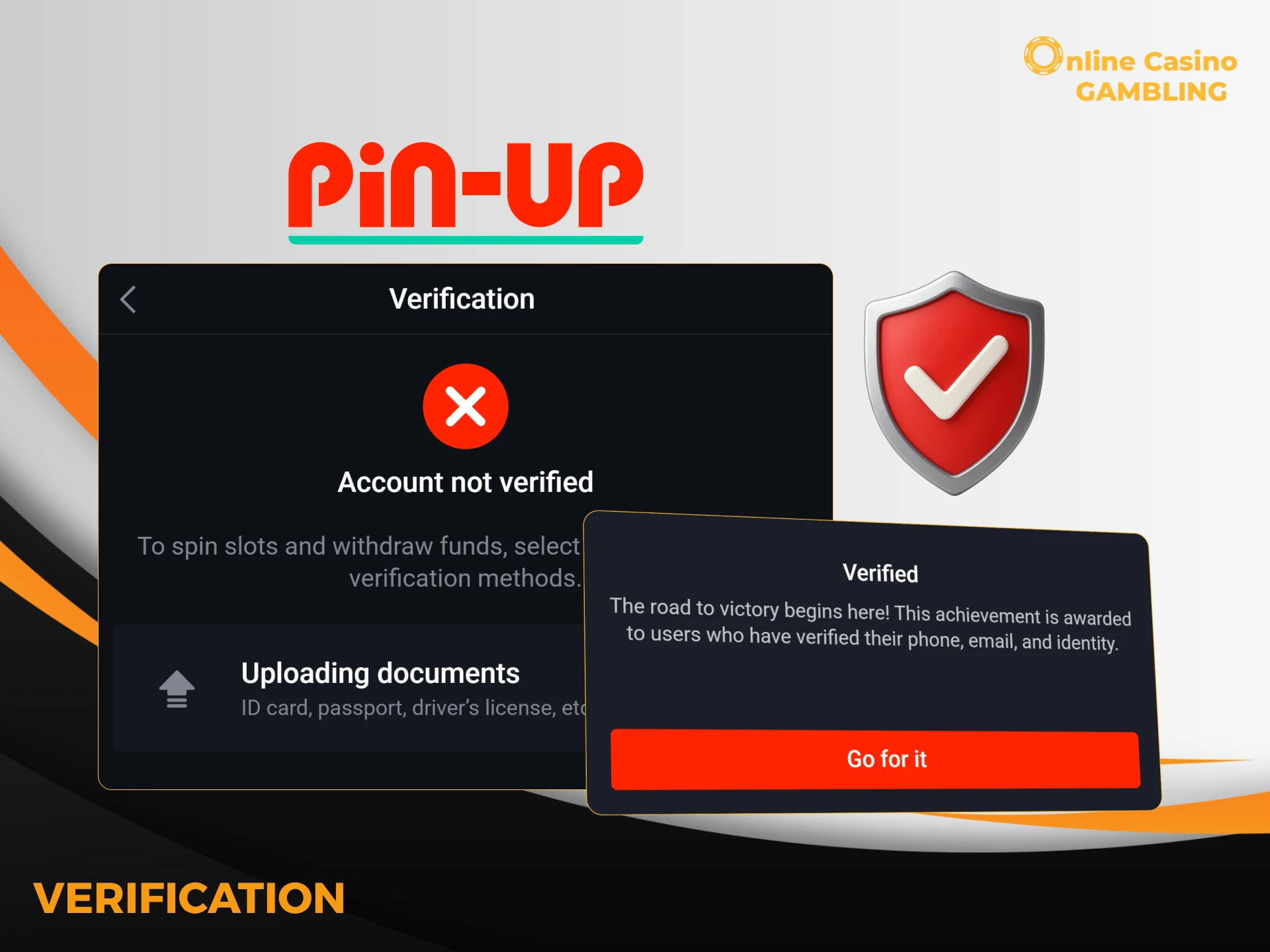 You must complete verification to protect your Pin-Up account.