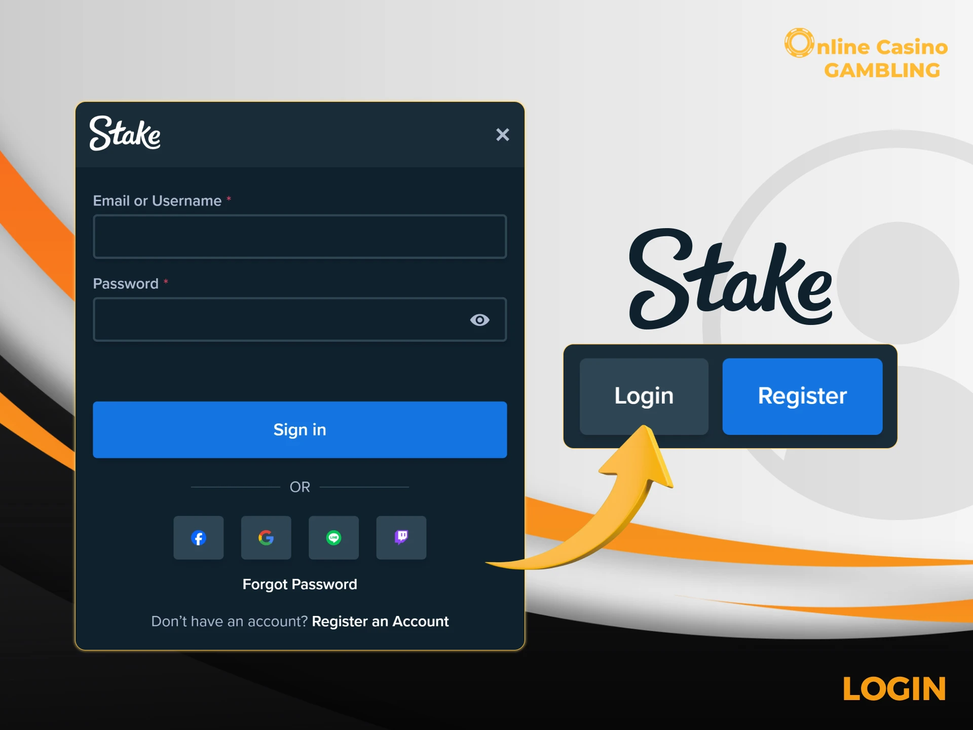 It is very easy and safe to log in to Stake Casino.
