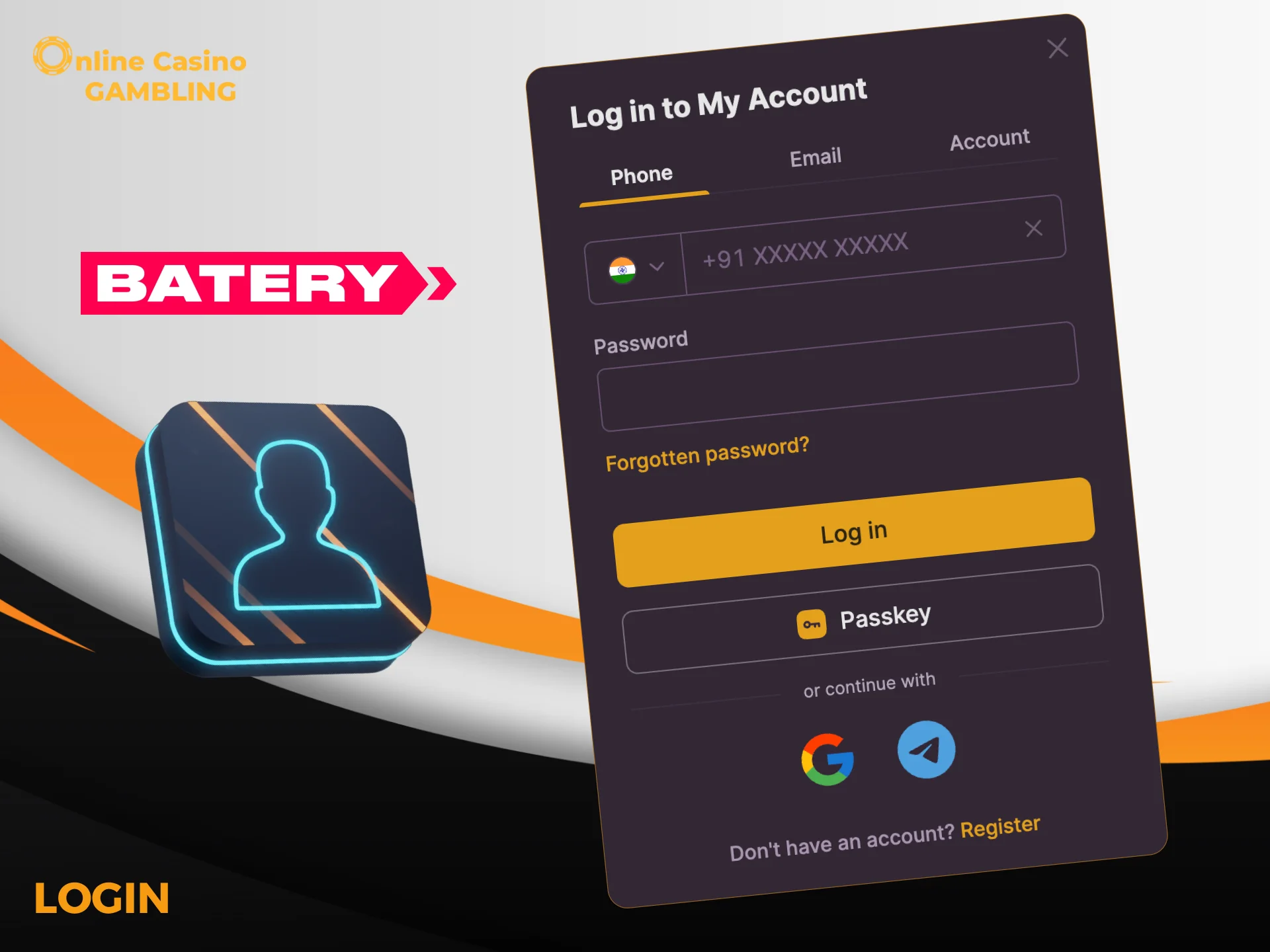 Log in to Batery and access your account instantly.