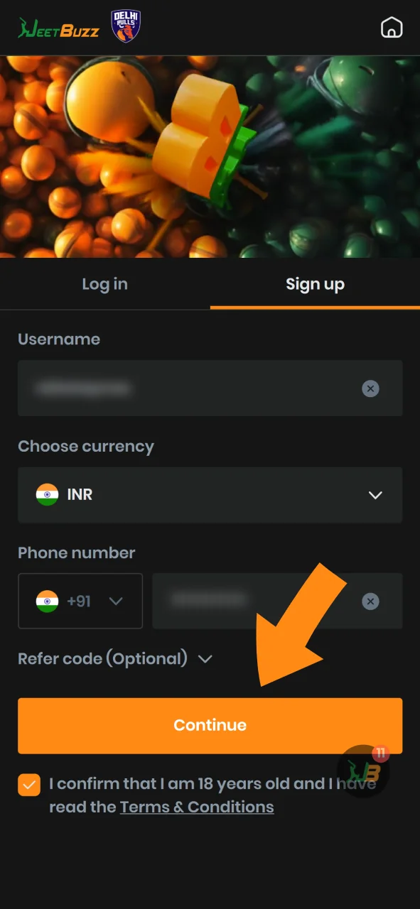 Provide the required information and confirm your registration on JeetBuzz.