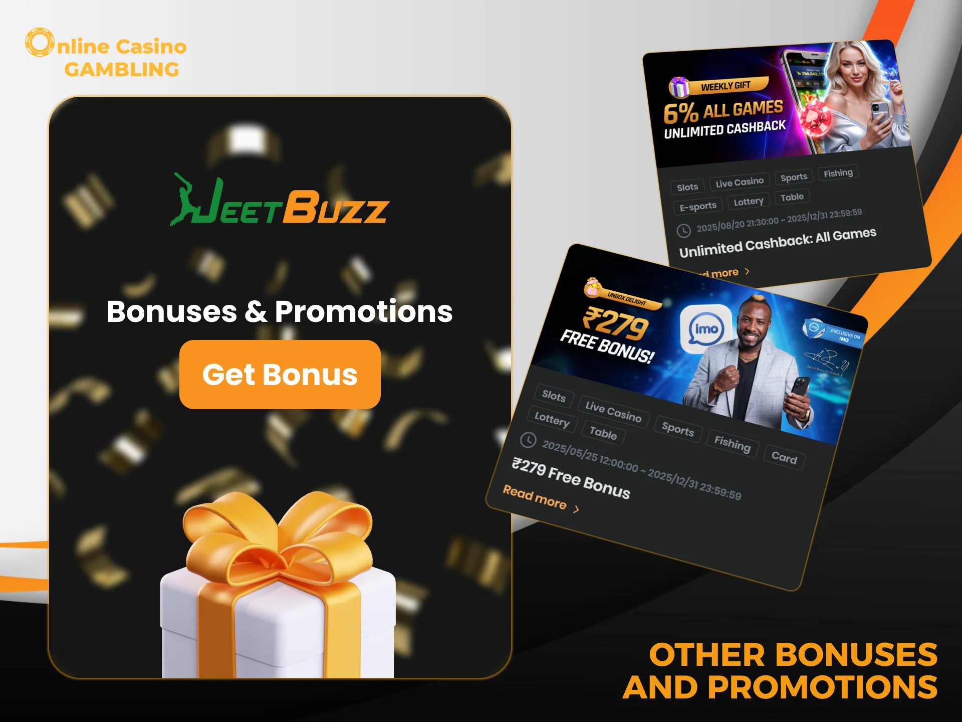 JeetBuzz offers a variety of casino bonuses.
